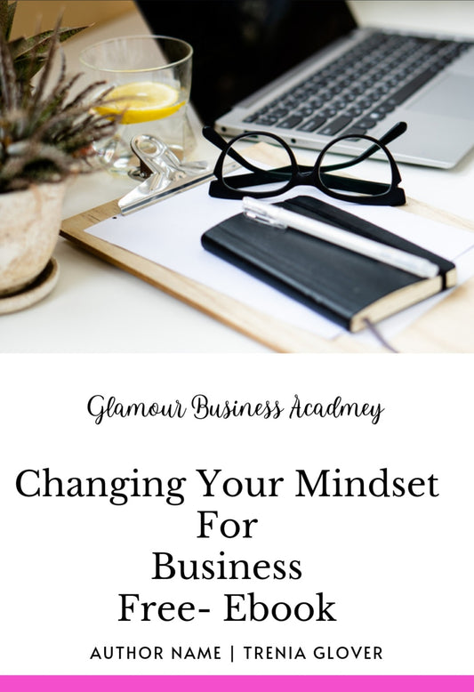 Changing Your Business Mindset E-book